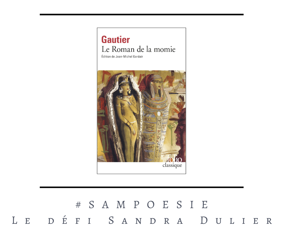 Sampoésie : Le Roman de la Momie, Théophile Gautier