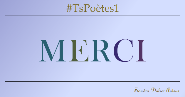 #Tspoetes1 #merci